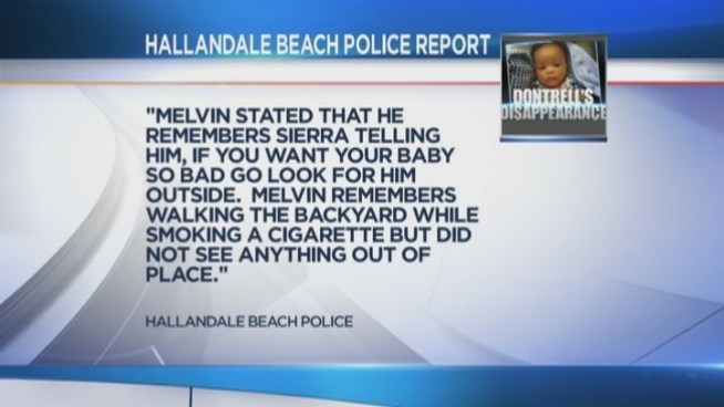 Brittney Sierra and Calvin Melvin blame each other in the recently released police report. They have pleaded not guilty to charges related to the disappearance of their son, Dontrell Melvin, who was 5 months old when he was last seen around July 2011.