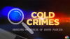 Cold Crimes: Unsolved Mysteries of South Florida