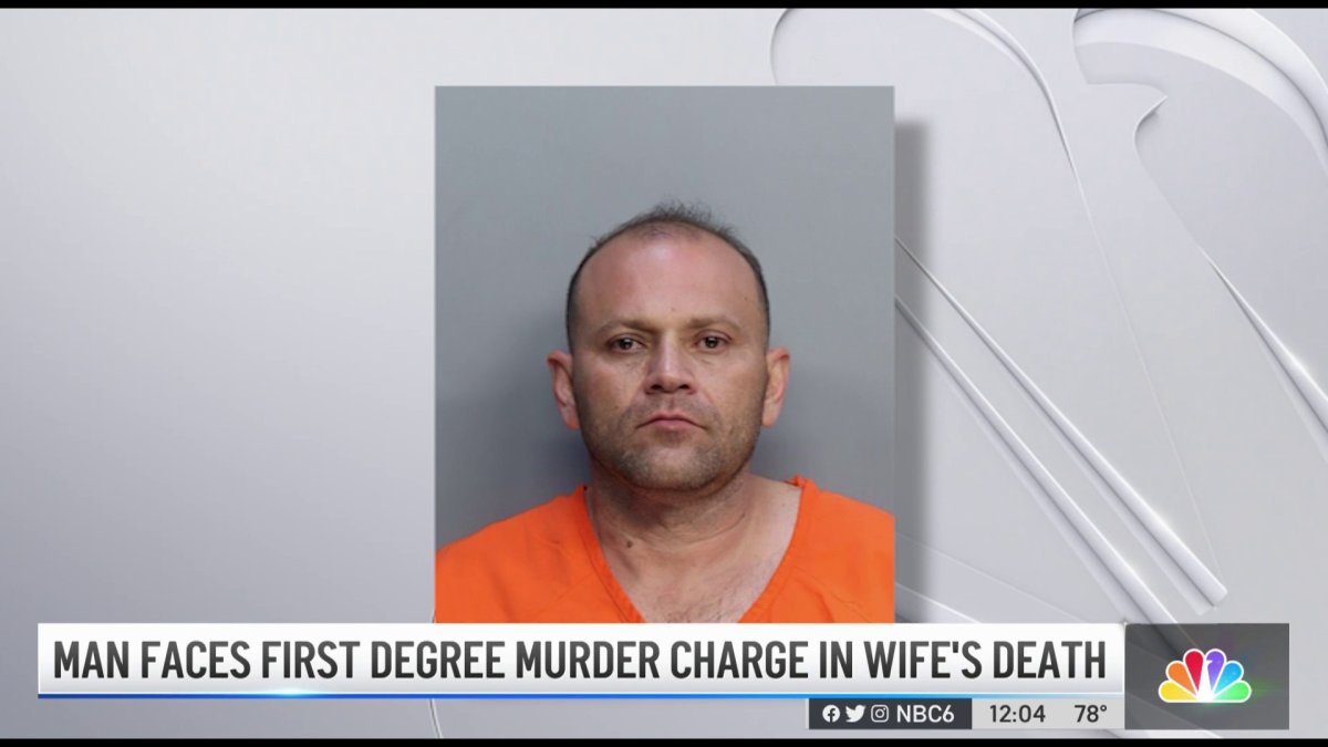 Man Faces First Degree Murder Charge in Wife’s Death – NBC 6 South Florida