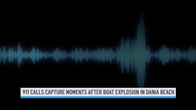 911 call captures frantic moments after fatal Dania Beach boat explosion