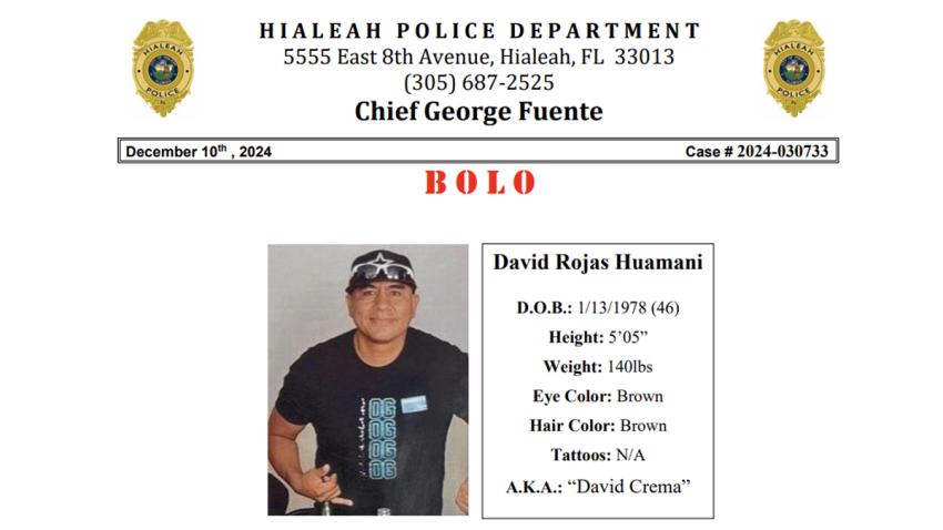 Hialeah Police are looking for David Rojas Huamani