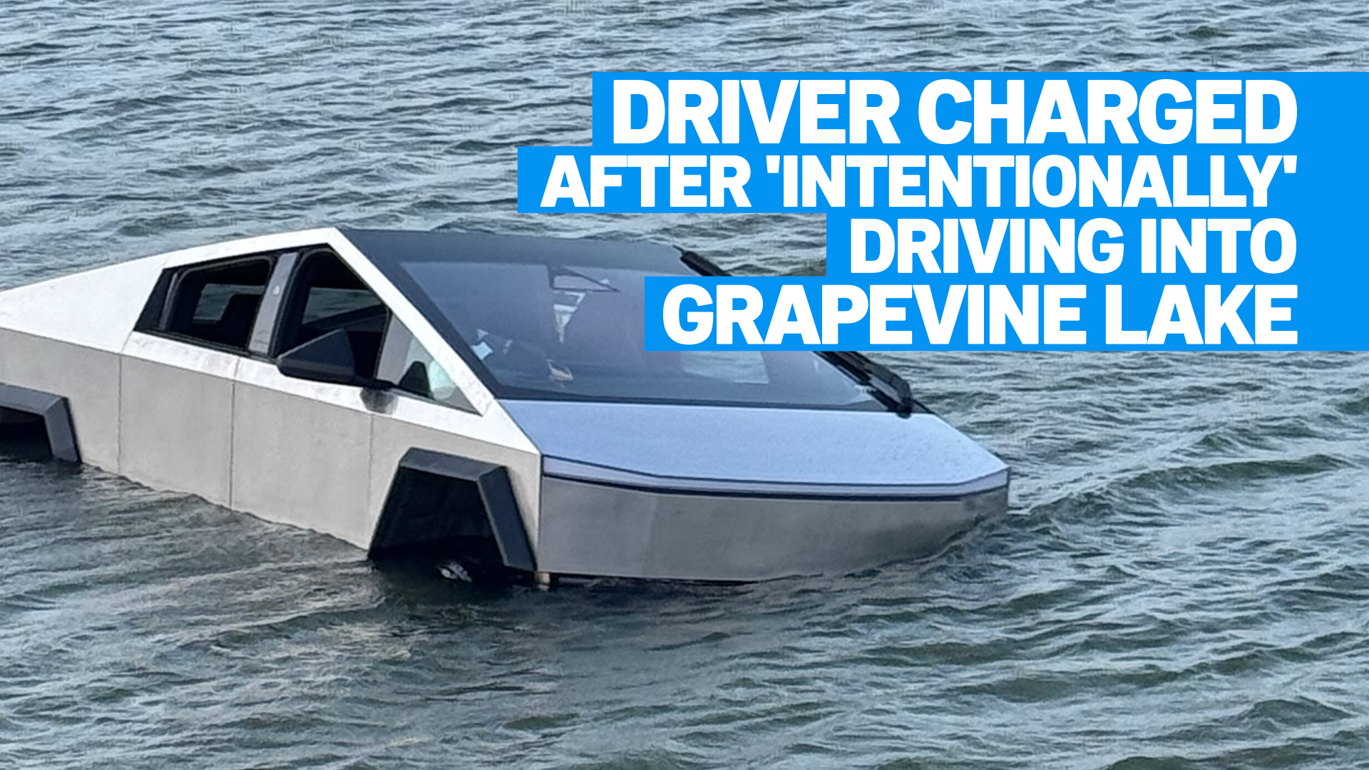 Driver arrested after ‘intentionally' driving Cybertruck into Texas lake